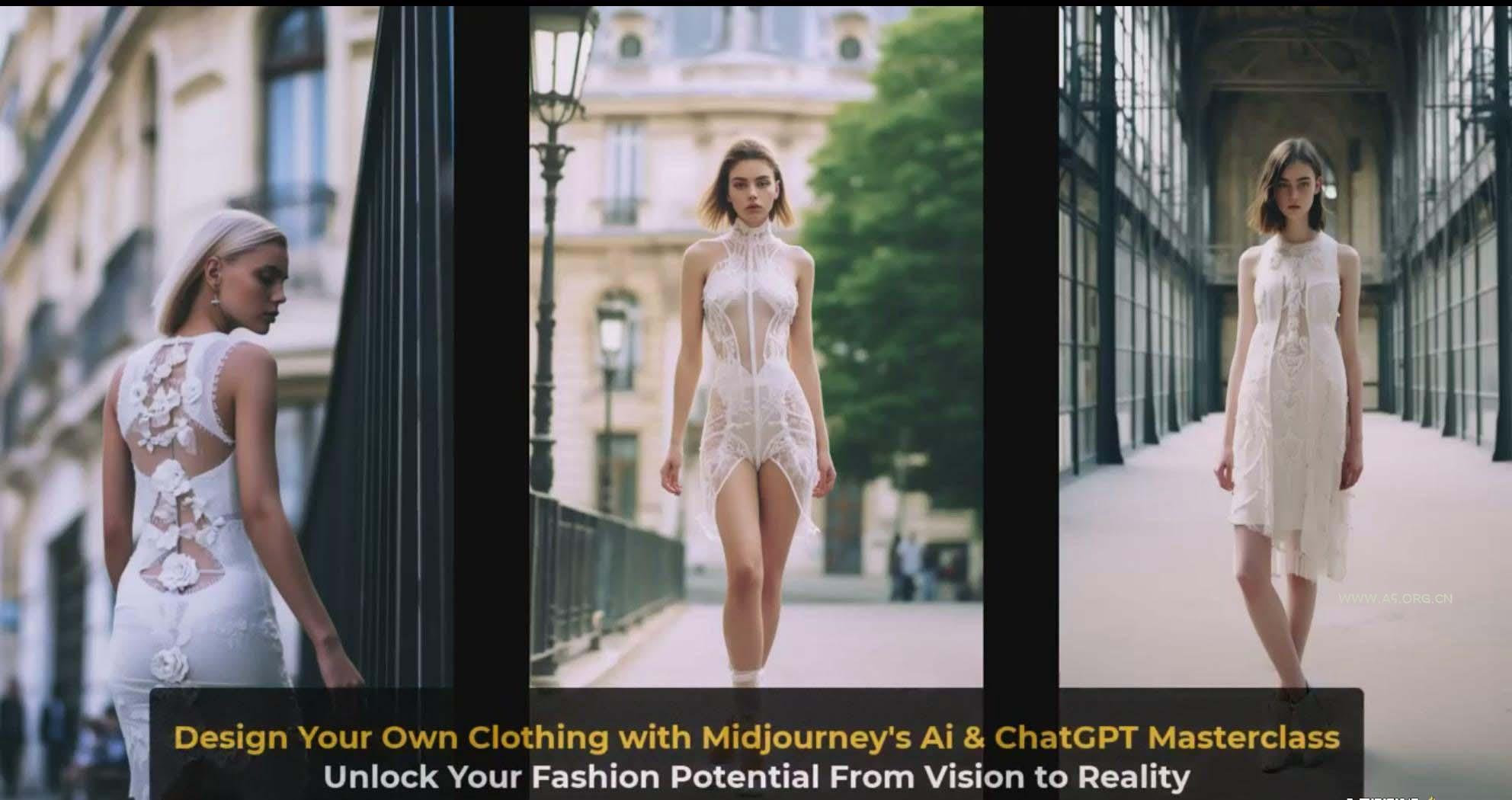 利用 Midjourneys Ai 人工智能设计自己的服装AI大师班-10节课-中英字幕 - A5资源网